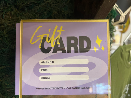 Rooted Botanicals & Teas Gift Card