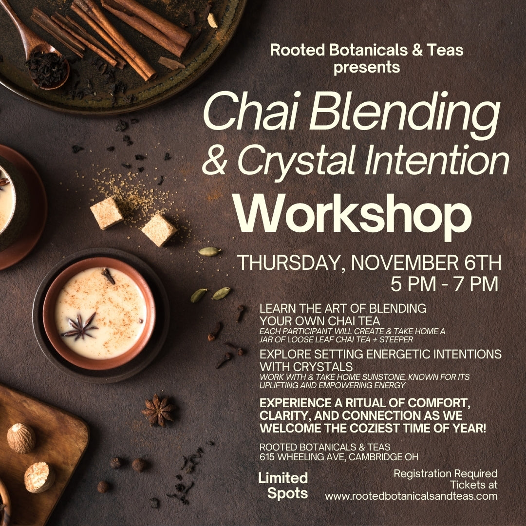 A Chai Blending & Crystal Intention Workshop